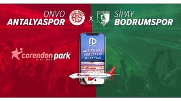 Corendon Airlines’tan Onvo Antalyaspor-Sipay Bodrum FK maçında sürpriz boarding tecrübesi