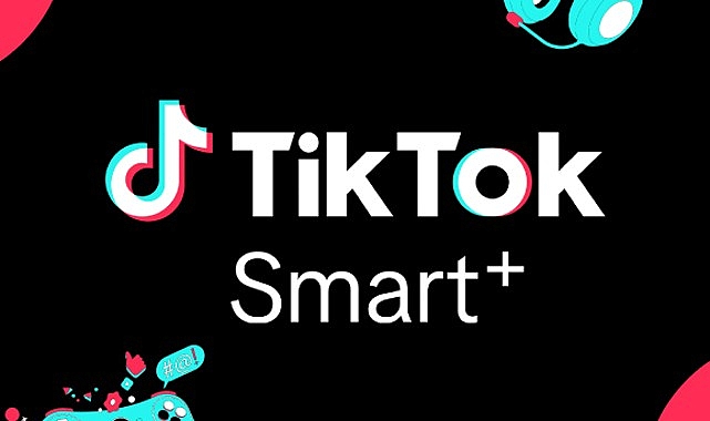 TikTok, Türkiye’de En Yeni Performans Tahlili Smart+ ile Pazarlamanın Geleceğini İnşa Ediyor