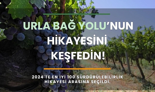 Urla Bağ Yolu “En Yeterli 100 Sürdürülebilir Destinasyon Hikâyesi” listesine seçildi