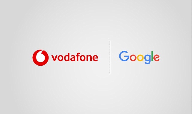 Vodafone Kümesi ve Google, Bulut ve Yapay Zekâya Dayalı Hizmetlerinde Stratejik İş İştirakini Genişletti