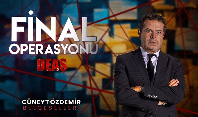 Cüneyt Özdemir imzalı, “Final Operasyonu” belgesel serisinin birincisi “DEAŞ”, GAİN izleyicileriyle buluştu