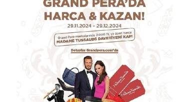 Grand Pera’da Harca Kazan!