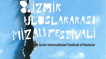 İzmir Mizah Şenliği ile mizaha seyahat başlıyor