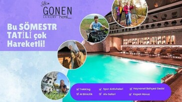 Aktivite ve Cümbüş Dolu Sömestr Tatili Şile Gönen Hotel’de başlıyor