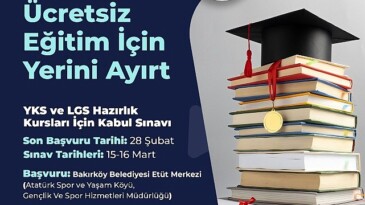 Bakırköy Belediyesi’nin YKS ve LGS Hazırlık Kursları İçin Müracaatlar Başladı