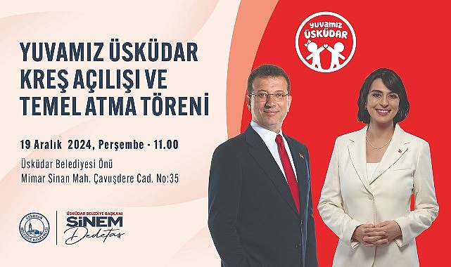 Ekrem İmamoğlu İştirakiyle Yuvamız Üsküdar Kreş Açılışı ve Temel Atma Merasimi