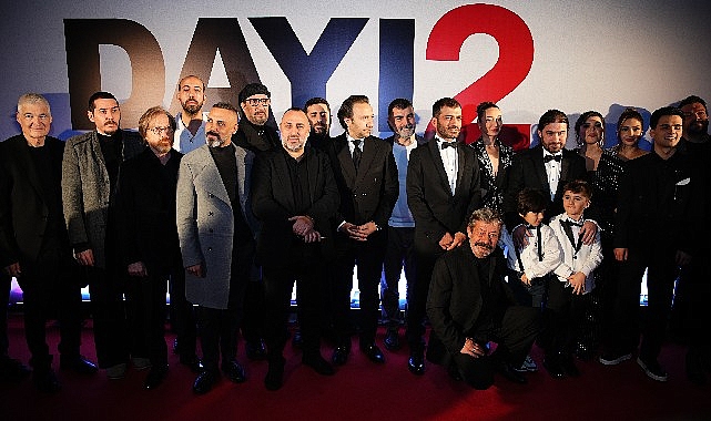 ‘Dayı 2: Bir Adamın Hikayesi’ Sinemasının Galası Yapıldı