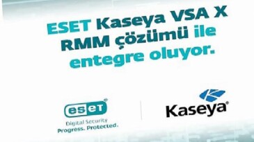 ESET ve Kaseya VSA X Entegrasyonu ile Güvenlik ve Yönetimde Yeni Dönem