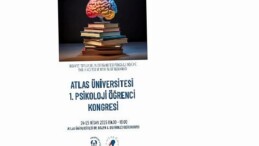 İstanbul Atlas Üniversitesi’nde İlk Psikoloji Öğrenci Kongresi Gerçekleştirilecek