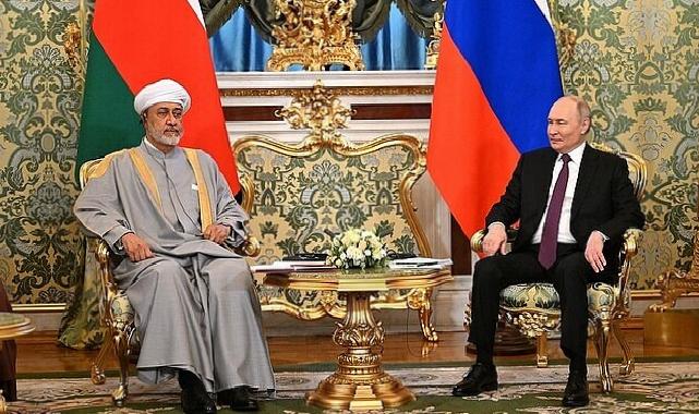 Putin ve Umman Sultanı Heysem Bin Tarık El Said Arasındaki Görüşmeler ve Görüşme Detayları