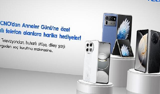 Anneler Günü’nde TECNO ile Sevgi ve Teknolojiyi Birleştirin!