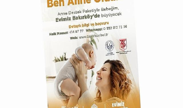 Bakırköy Belediyesi’nden Anneleri Destekleyen Yeni Proje: Anne Destek Paketi