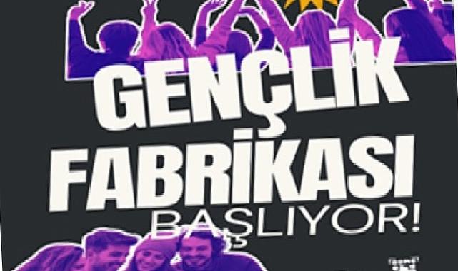 İzmir Büyükşehir Belediyesi’nden Gençlere Yeni Bir Fırsat: Gençlik Fabrikası Programı