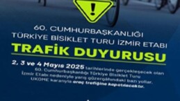 İzmir’de 60. Cumhurbaşkanlığı Türkiye Bisiklet Turu ve Ulaşım Düzenlemeleri