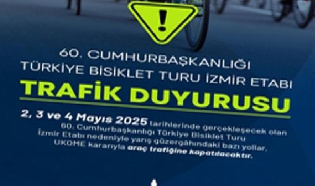 İzmir’de 60. Cumhurbaşkanlığı Türkiye Bisiklet Turu ve Ulaşım Düzenlemeleri