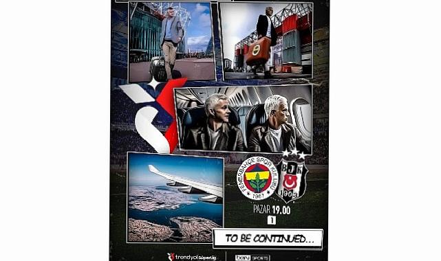 Türkiye’nin Heyecan Dolu BeIN SPORTS Yayınında Süper Lig Derbileri