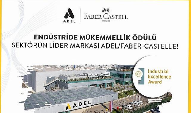 Adel/Faber-Castell, Sanayide Harikalık Ödülü’nün Sahibi Oldu