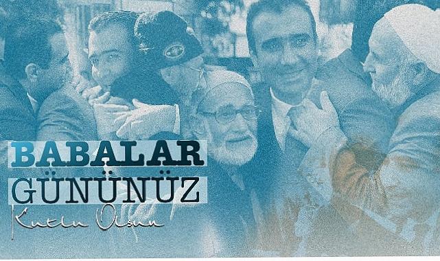 Belediye Başkanı Savaş Kalaycı’nın Babalar Günü İletisi