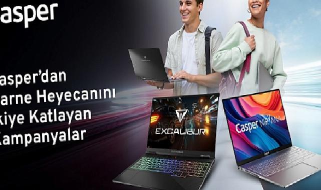 Casper’dan karne heyecanını ikiye katlayan kampanyalar