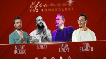 Efsanevi yaz konserleri ile eğlenceli tatiller yaşanıyor