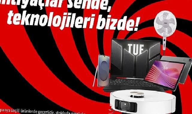 “İhtiyaçlar Sizde, Teknolojileri MediaMarkt’ta” Kampanyası ile teknoloji alışverişinin tam zamanı!