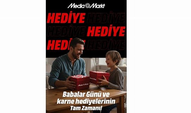 MediaMarkt’ın Babalar ve Karne Günü’ne özel ikili armağan kampanyasında son günler!