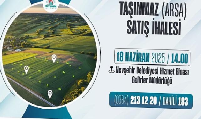 Nevşehir Belediyesi’nden Taşınmaz Satış İhalesi