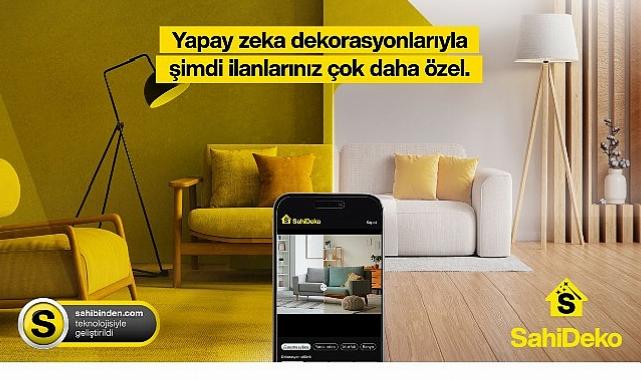 sahibinden.com’dan Emlak Dalına Yapay Zekâ Dokunuşu