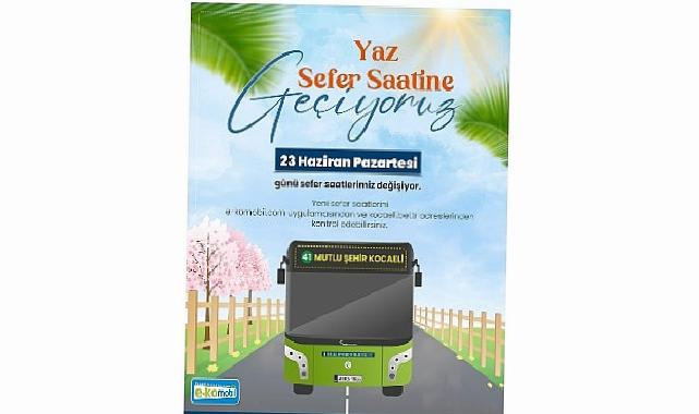 Toplu taşımada yaz tarifesine geçiliyor