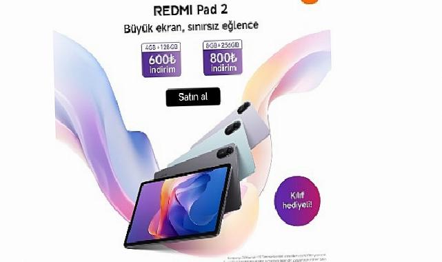 Xiaomi, Redmi Pad 2 Serisi ile Eğlenceyi Yeni Bir Boyuta Taşıyor: Daha Canlı, Daha Gerçek