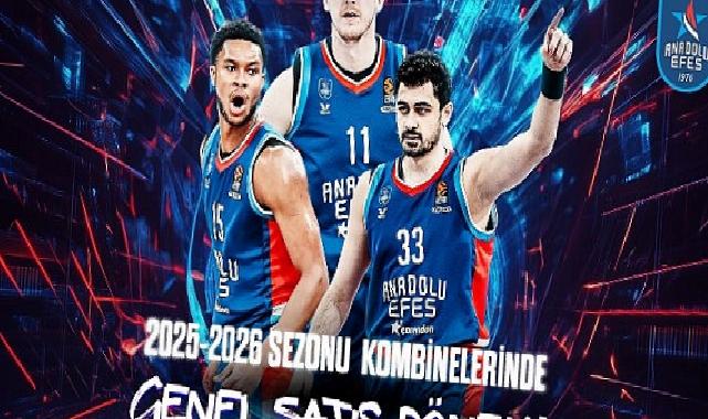 Anadolu Efes 2025-2026 dönemi kombinelerinde genel satış devri başladı