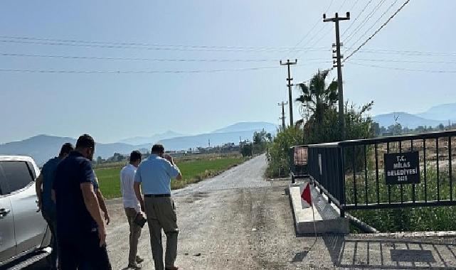 Lider Topuz, Milas Belediyesi Tarafından Gerçekleştirilen Çalışmaları Yerinde İnceledi
