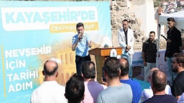 Nevşehir Belediyesi’nden Tarihi Adım; Kayaşehir Otel Projesi