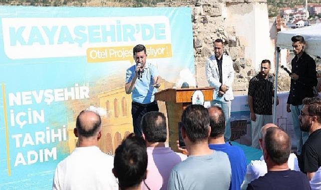 Nevşehir Belediyesi’nden Tarihi Adım; Kayaşehir Otel Projesi