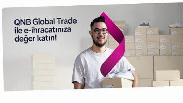 QNB Türkiye’den e-ihracat yapan KOBİ’ler için çıkarlı ikramlarda yeni periyot başladı