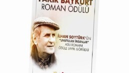 Yoksul Baykurt Roman Ödülü’nün sahibi muhakkak oldu