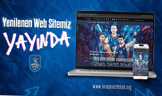 Anadolu Efes Spor Kulübü’nün resmi internet sitesi yenilendi