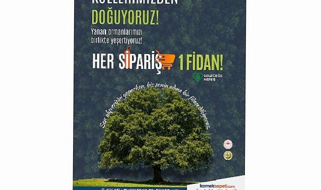 Her sipariş bir fidan oluyor
