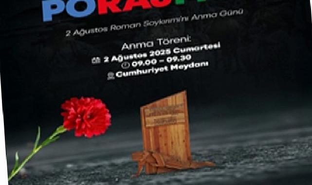 İzmir Büyükşehir Belediyesi Roman Soykırımı için anma aktifliği düzenliyor