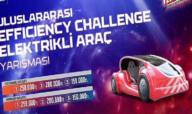 TEKNOFEST’te Elektrikli Araçların Final Heyecanı Başladı