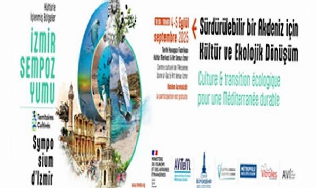 Akdeniz Kültür ve Ekoloji Manifestosu İzmir’de imzalanacak