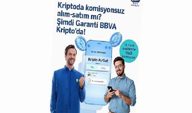 Garanti BBVA Kripto’dan Kurulsuz Alım ve Satım Ayrıcalığı