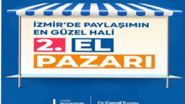 İzmir’in ilçelerinde ikinci el pazarları açılıyor