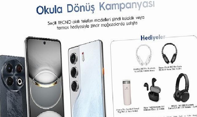TECNO’dan Okula Dönüş Kampanyası: Yeni Periyoda Teknolojiyle Başla!