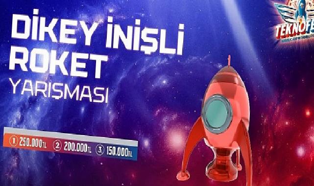 TEKNOFEST Dikey İnişli Roket Müsabakası Final Heyecanı Başladı