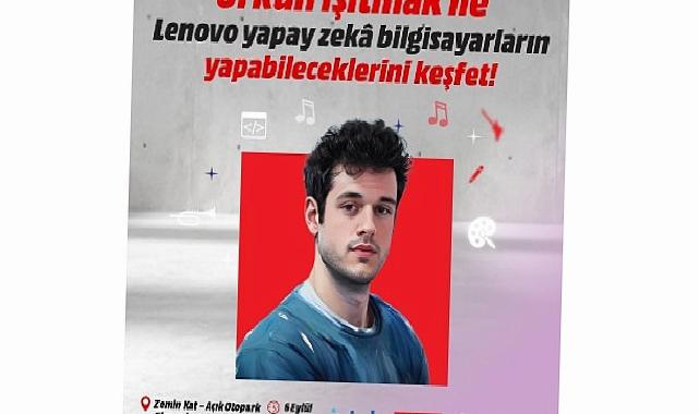 Yapay Zekâ Eller projesi sohbet serisinde Orkun Işıtmak teknoloji severlerle buluşacak