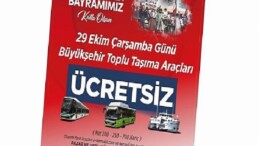 29 Ekim’de toplu ulaşım fiyatsız