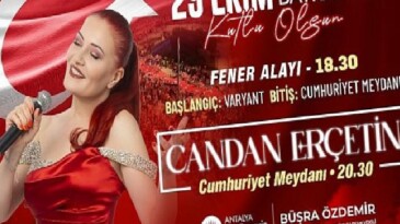 Antalyalılar Cumhuriyet’in 102. Yılını Candan Erçetin ile kutlayacak