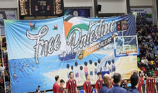 Büyükşehir Belediyespor – Gaziantep Basketbol Maçında Gazze’ye Takviye Pankartı Açıldı