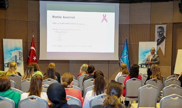 İşçiye ‘Meme Kanseri Farkındalık’ semineri düzenlendi
